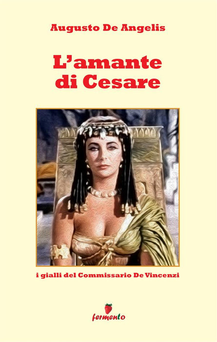 L'amante di Cesare - I gialli del Commissario De Vincenzi