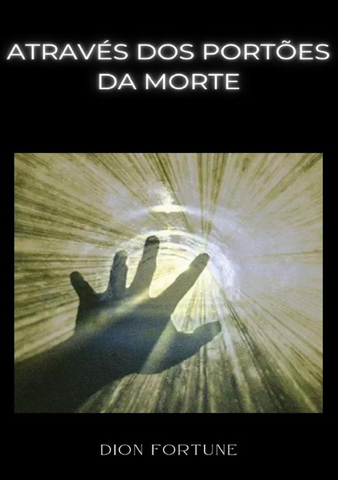 Através dos portões da morte  (traduzido)