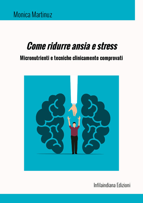 Come ridurre ansia e stress