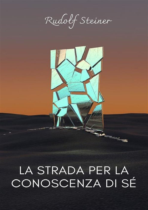La strada per la conoscenza di sé (tradotto)