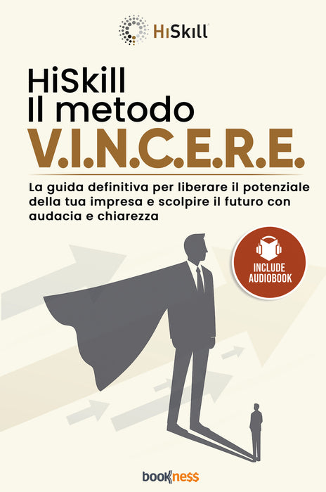 HiSkill Il Metodo V.I.N.C.E.R.E.