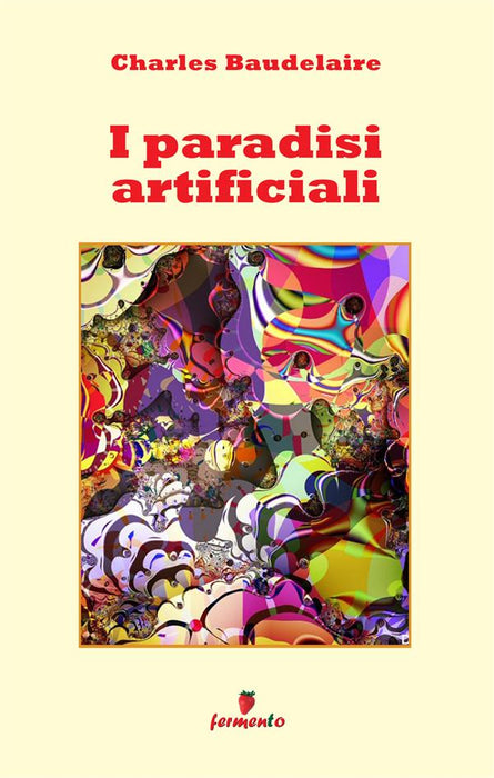 I paradisi artificiali