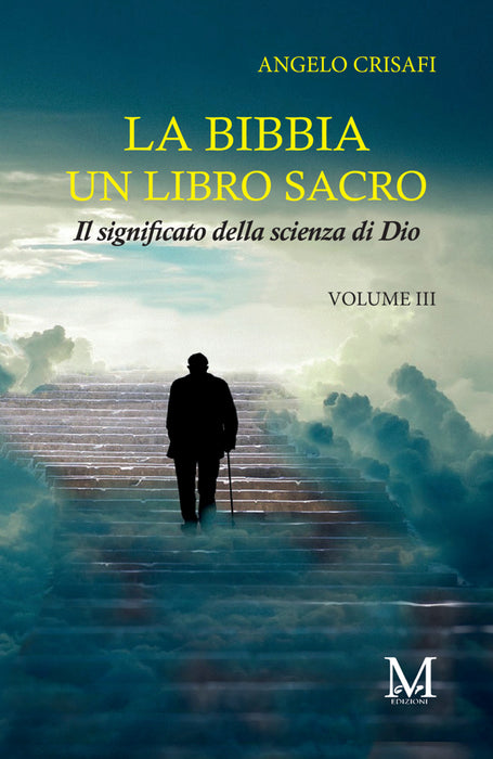 La Bibbia un libro sacro - Volume 3