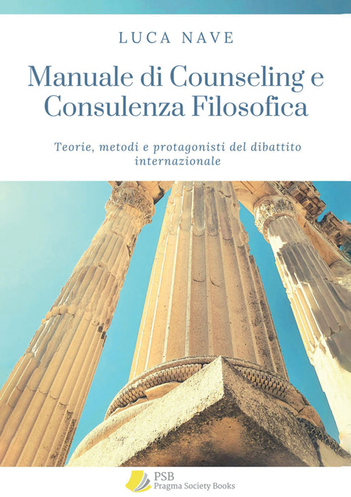 Manuale di Counseling e Consulenza Filosofica