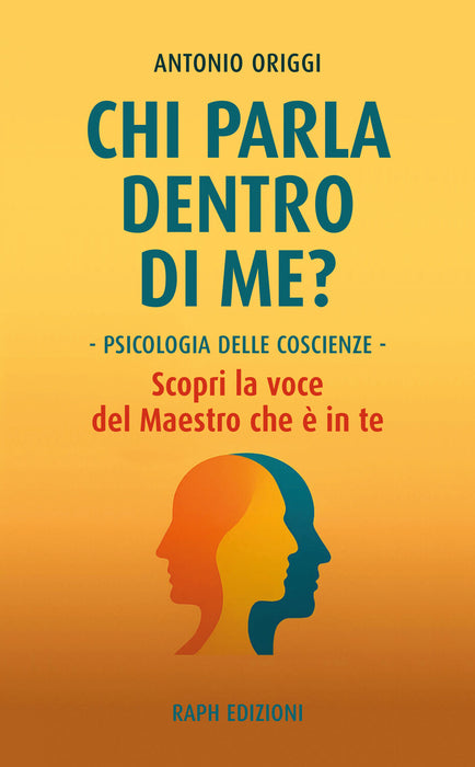 Chi parla dentro di me?