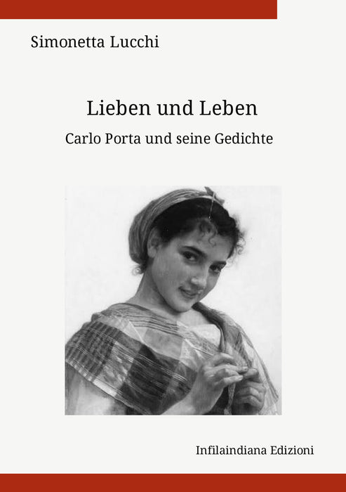 Lieben und Leben. Carlo Porta und seine Gedichte