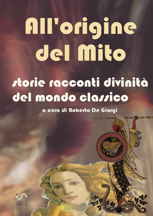 All'origine del Mito - Storie e racconti e divinità del mondo classico