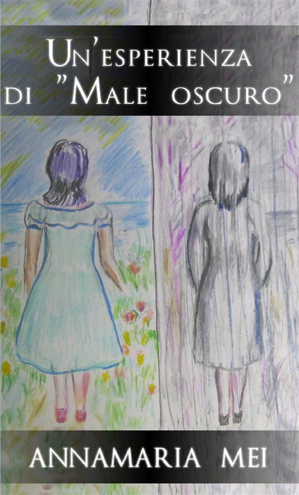 Una esperienza di "Male oscuro"