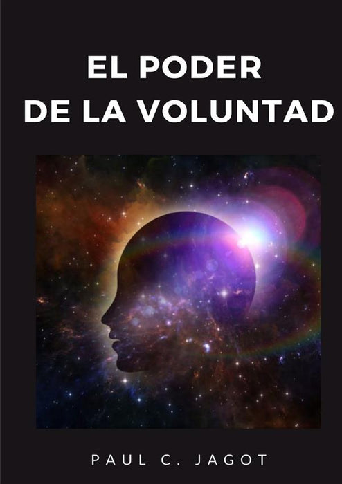El poder de la voluntad (traducido)