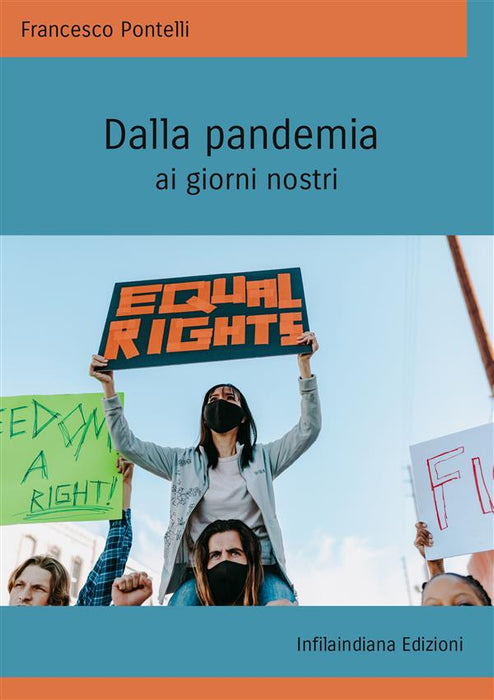Dalla pandemia ai giorni nostri