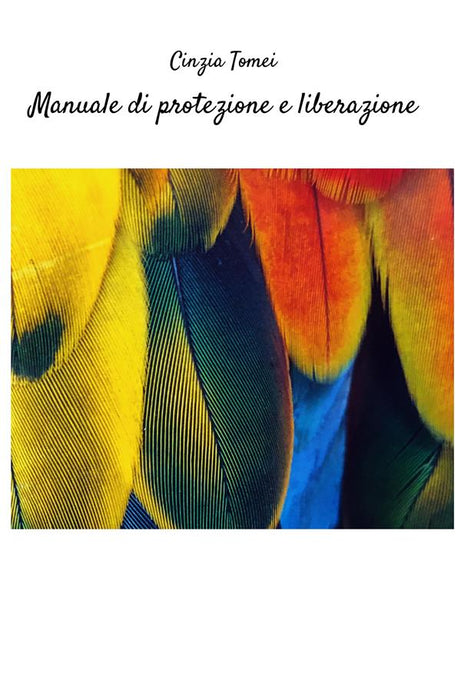 Manuale di protezione e liberazione
