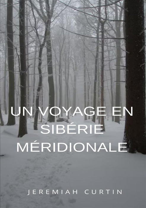 Un voyage en Sibérie méridionale (traduit)