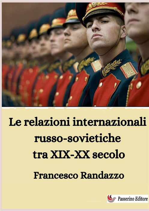 Le relazioni internazionali russo-sovietiche tra XIX-XX secolo