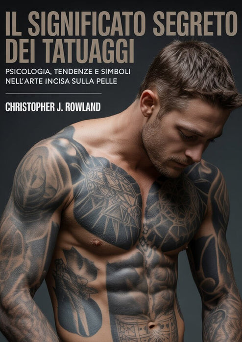 Il significato segreto dei tatuaggi (tradotto)