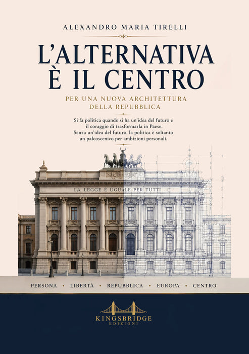 L'alternativa è il Centro