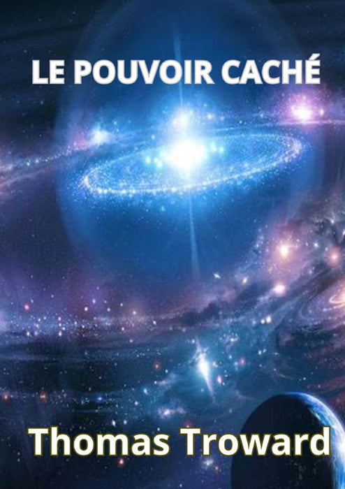 Le pouvoir caché (traduit)