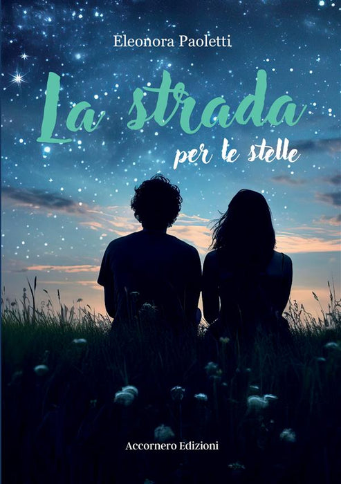 La strada per le stelle