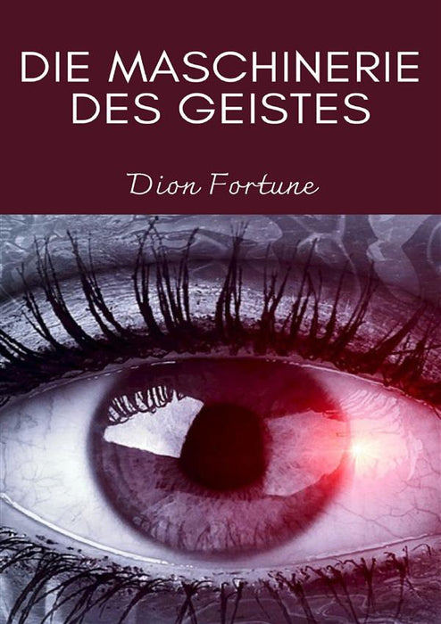 Die maschinerie des geistes (übersetzt)