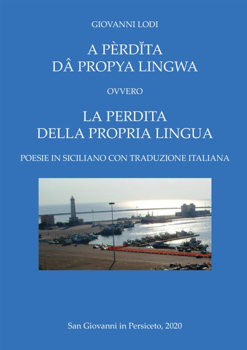 A pèrdĭta dâ propya lingwa