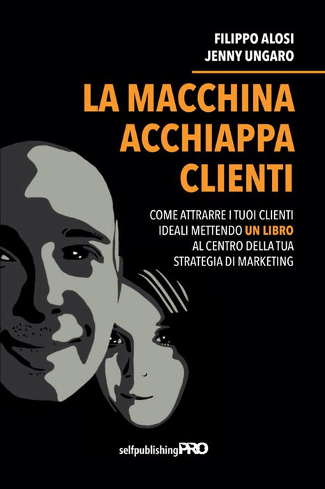 La macchina acchiappa clienti
