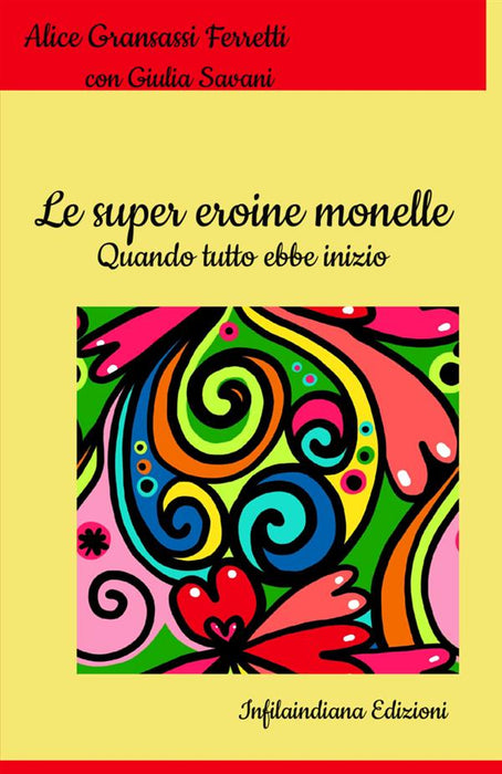 Le super eroine monelle