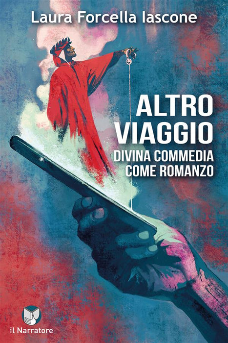 Altro viaggio. Divina Commedia come romanzo