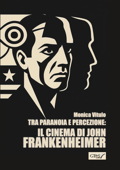 Tra paranoia e percezione: Il cinema di John Frankenheimer