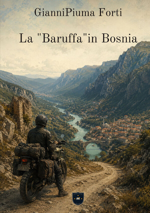 La "Baruffa" in Bosnia