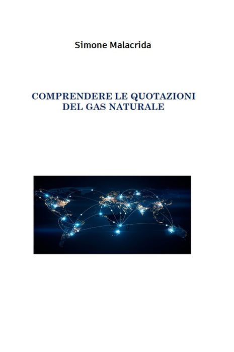 Comprendere le quotazioni del gas naturale