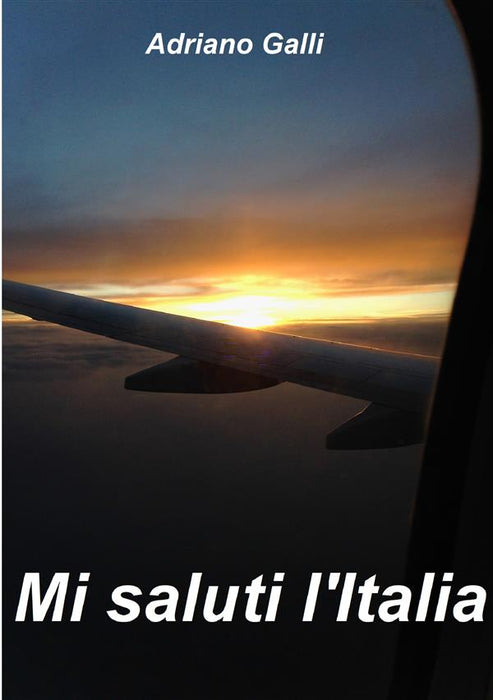 Mi saluti l'Italia