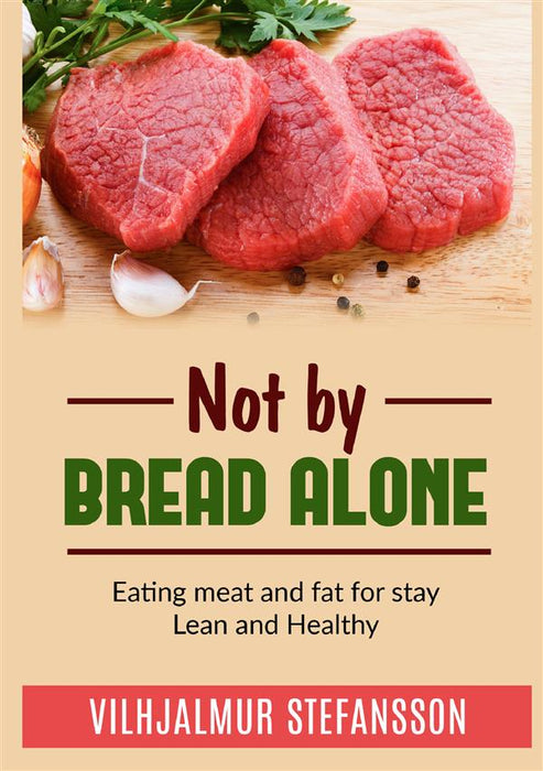 Not by bread alone