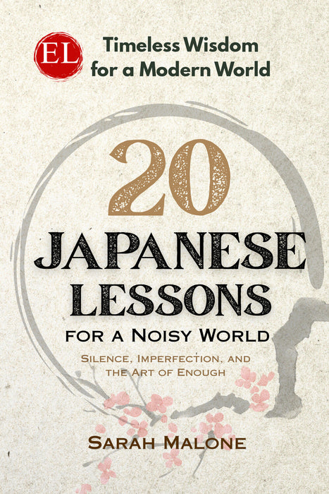 20 Japanese Lessons for a Noisy World