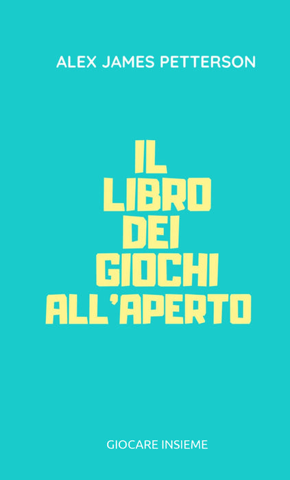 IL LIBRO DEI GIOCHI ALL'APERTO