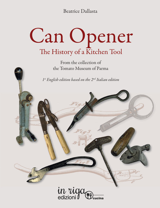 Can opener. The History of a Kitchen Tool