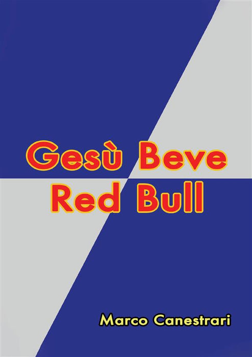 Gesù Beve Red Bull
