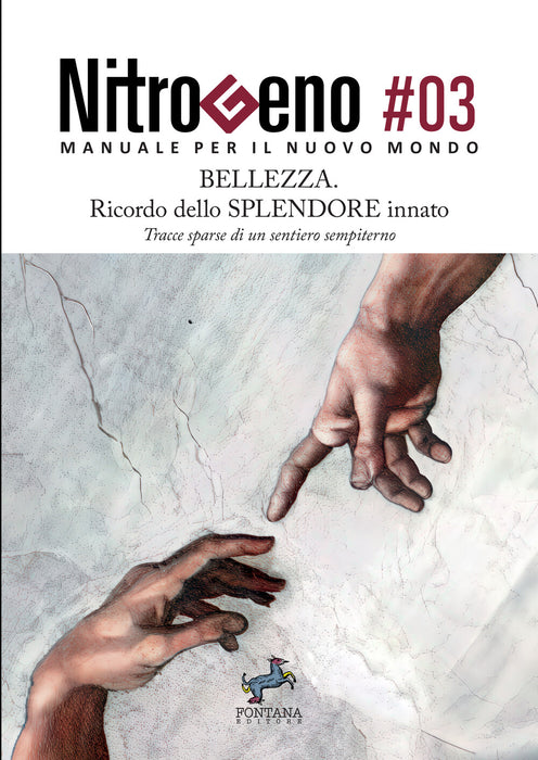 Nitrogeno. Bellezza, ricordo dello Splendore innato