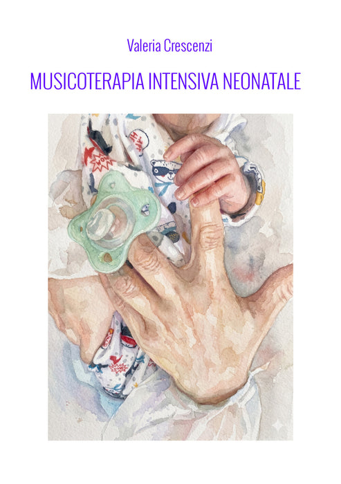 Musicoterapia Intensiva Neonatale