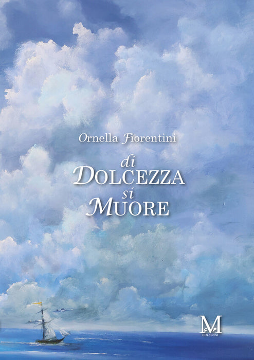 Di dolcezza si muore