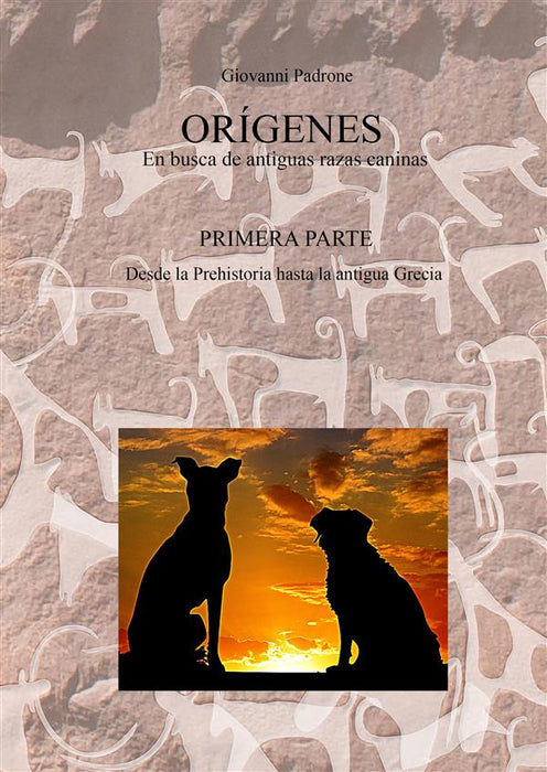 ORÍGENES - En busca de antiguas razas caninas
