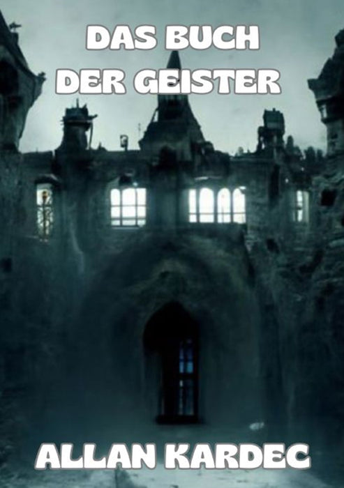 Das buch der geister (übersetzt)