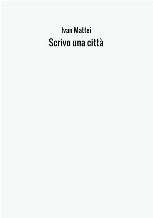 Scrivo una città