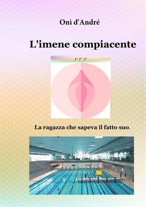 L'imene compiacente 1-2-3