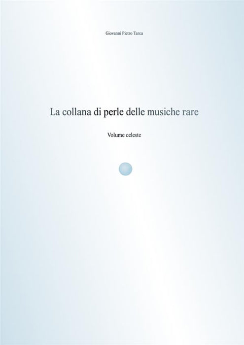 La collana di perle delle musiche rare
