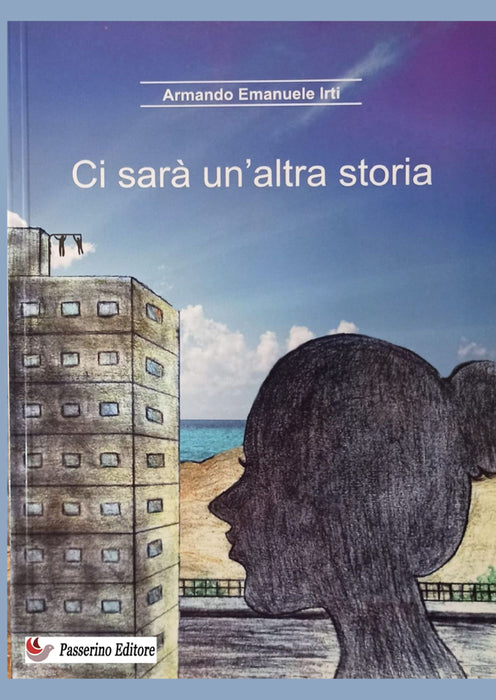 Ci sarà un'altra storia