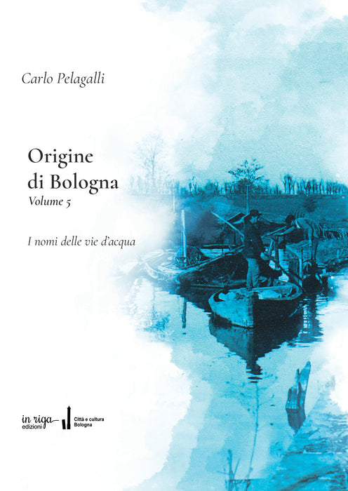 Origine di Bologna vol. 5