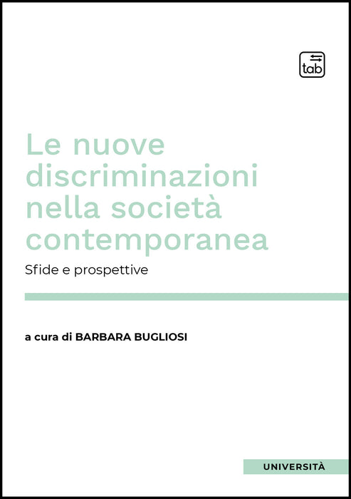 Le nuove discriminazioni nella società contemporanea