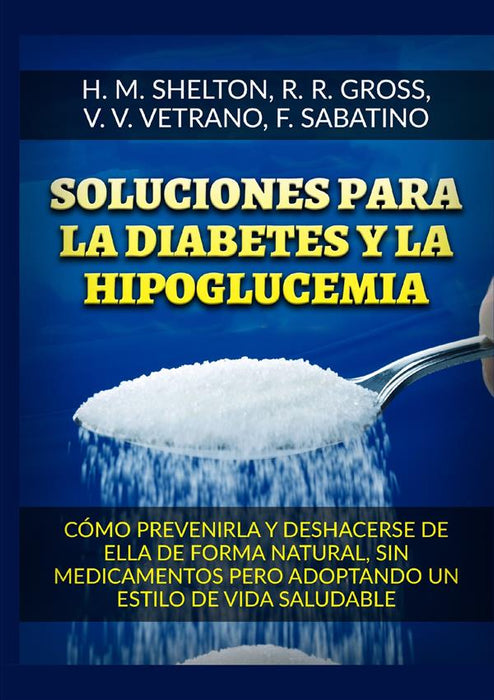 Soluciones para la Diabetes  y la Hipoglucemia