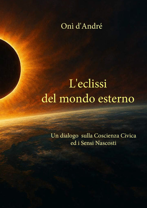 L'Eclissi del Mondo Esterno