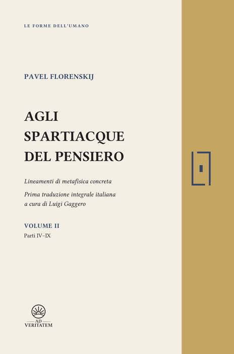 Agli spartiacque del pensiero. Volume II
