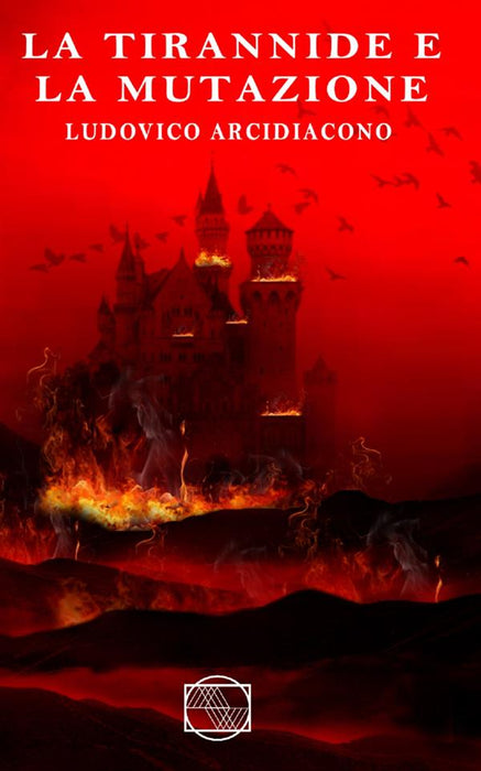 La Tirannide e La Mutazione